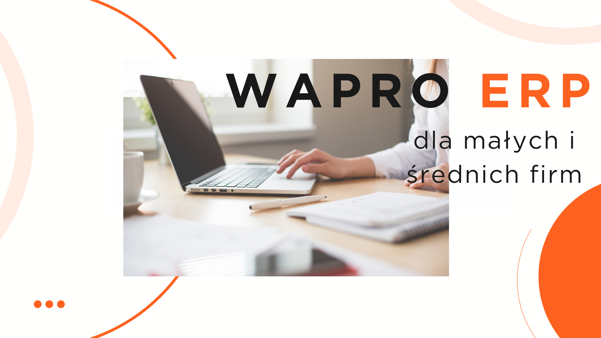 WAPRO ERP - dla małych i średnich firm